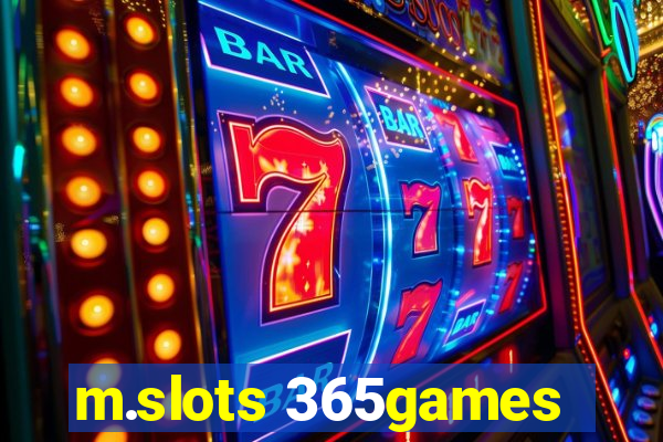 m.slots 365games