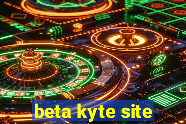 beta kyte site