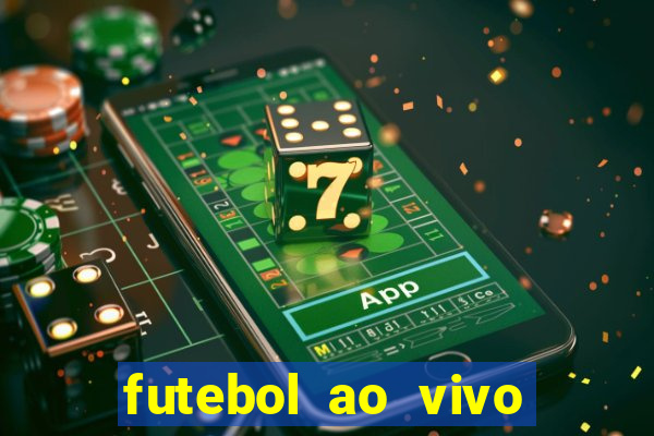 futebol ao vivo sem virus