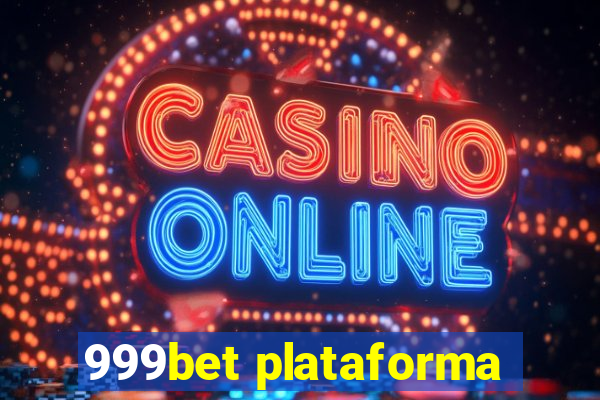 999bet plataforma