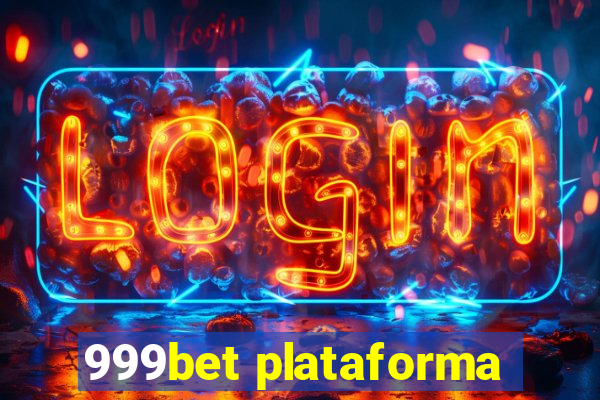 999bet plataforma