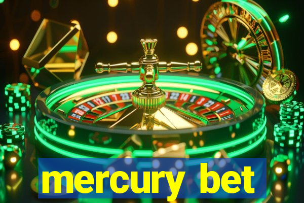 mercury bet