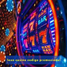 leon casino codigo promocional