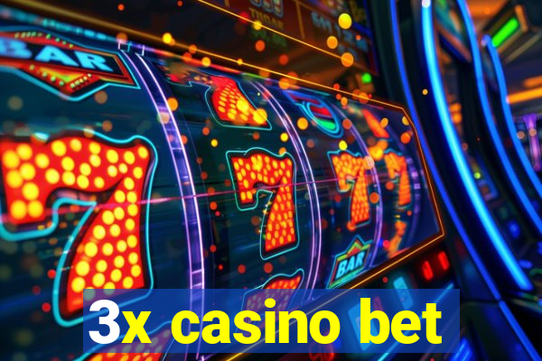 3x casino bet