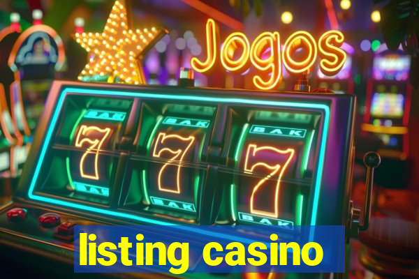 listing casino