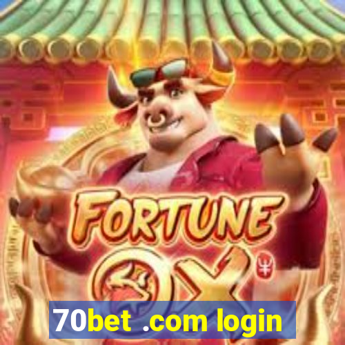 70bet .com login