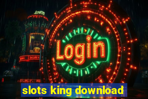 slots king download