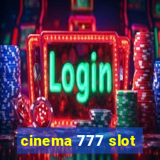 cinema 777 slot