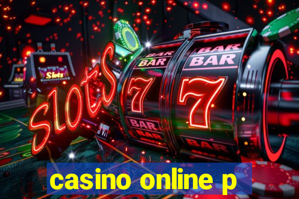 casino online p