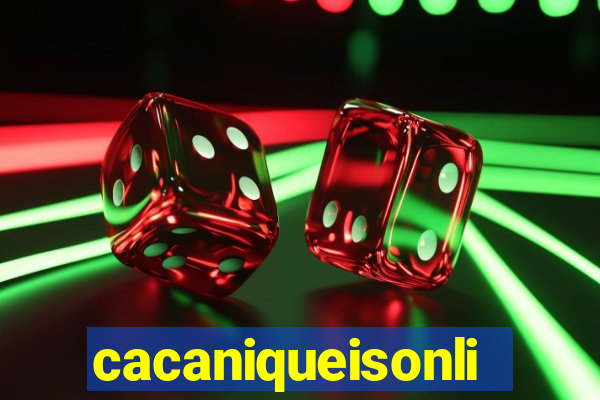 cacaniqueisonline