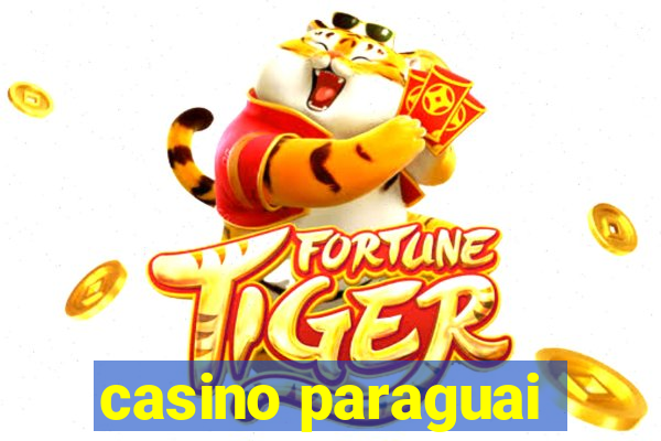 casino paraguai