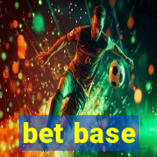 bet base