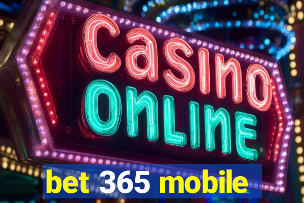 bet 365 mobile