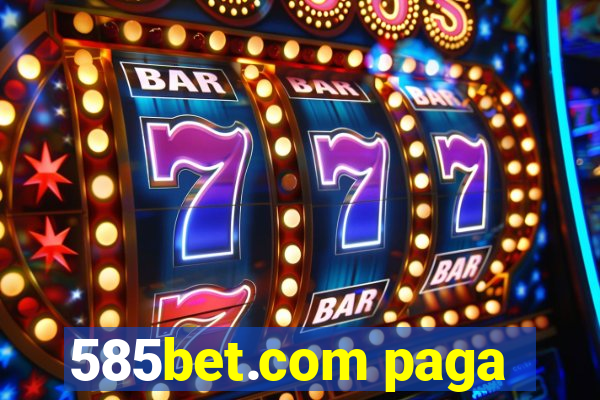 585bet.com paga