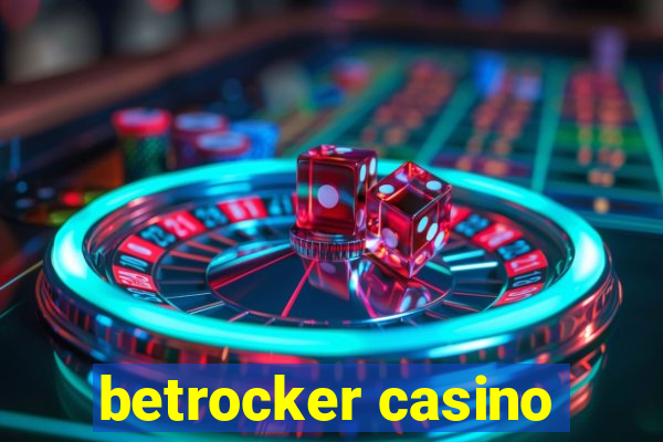 betrocker casino