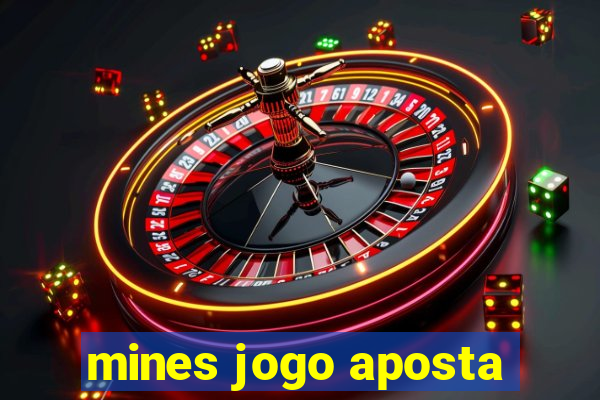 mines jogo aposta