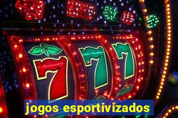 jogos esportivizados