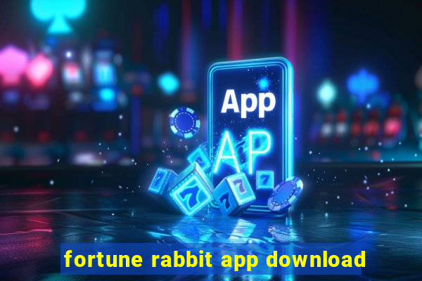 fortune rabbit app download