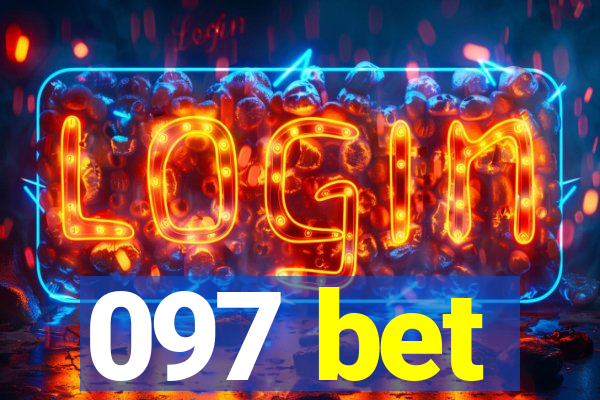 097 bet