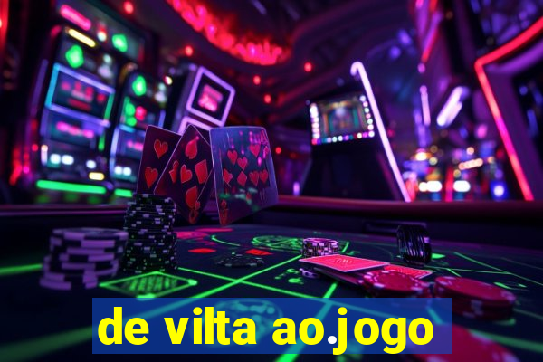 de vilta ao.jogo