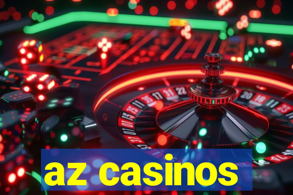 az casinos