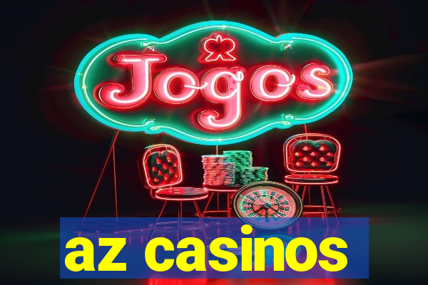 az casinos