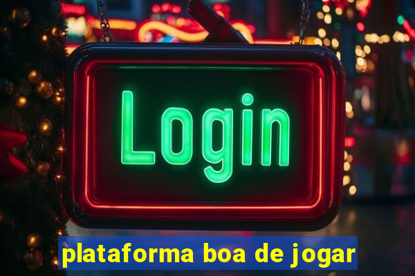 plataforma boa de jogar