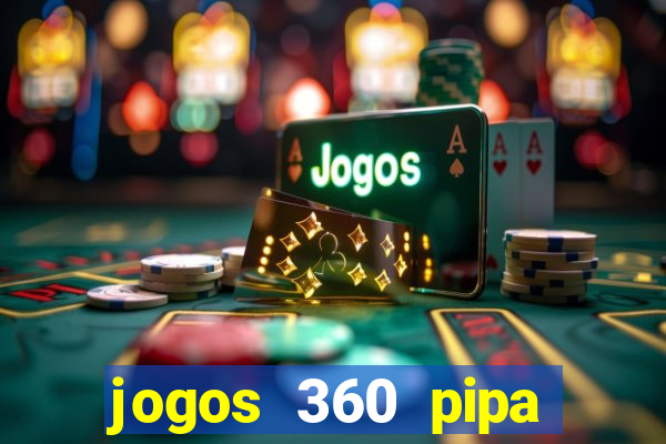 jogos 360 pipa combate 3d