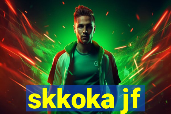 skkoka jf