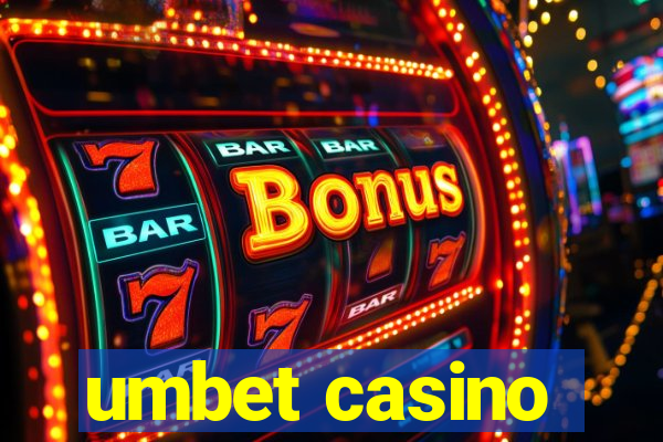 umbet casino