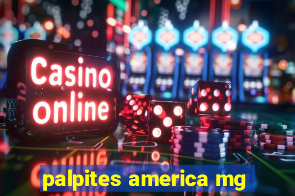 palpites america mg