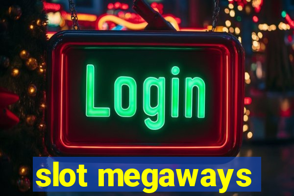 slot megaways