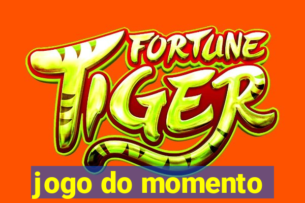 jogo do momento