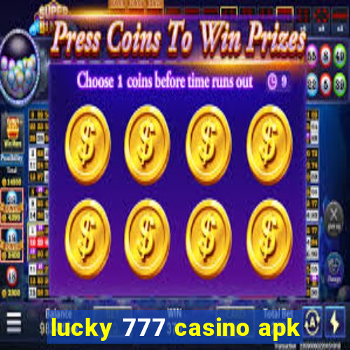 lucky 777 casino apk