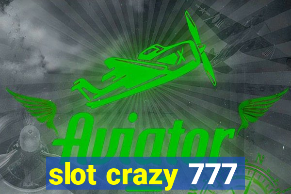 slot crazy 777