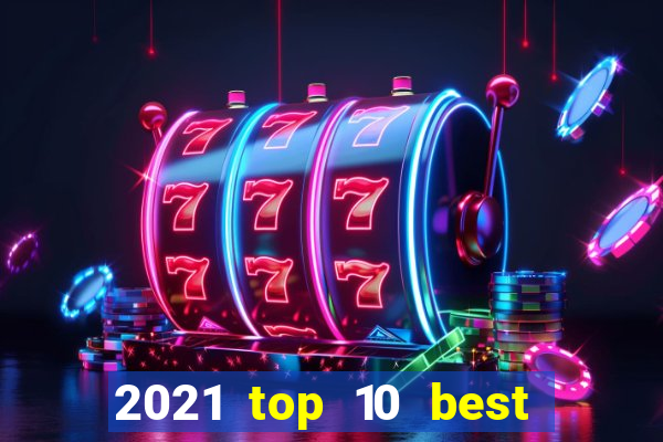 2021 top 10 best online canadian casinos