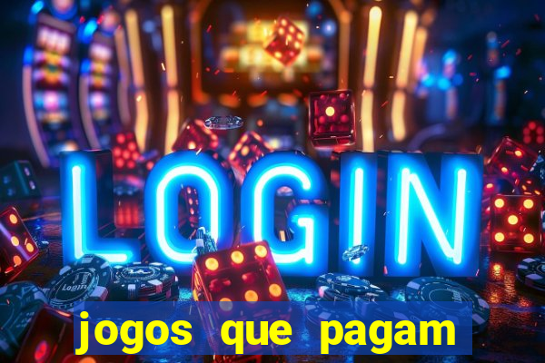 jogos que pagam pelo pagsmile