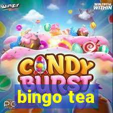 bingo tea