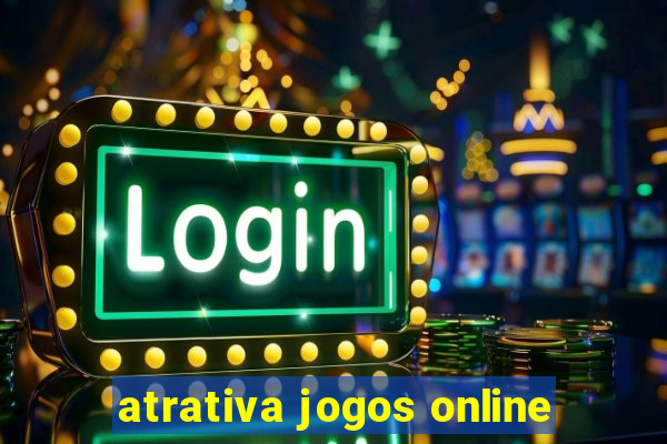 atrativa jogos online