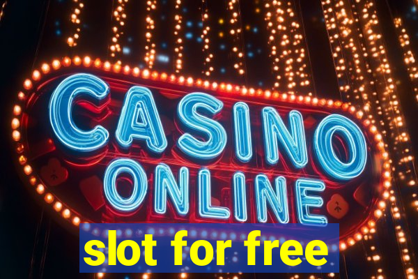 slot for free