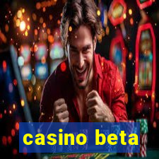 casino beta