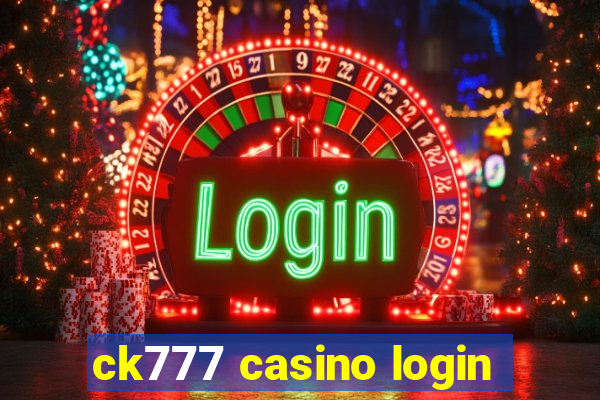 ck777 casino login