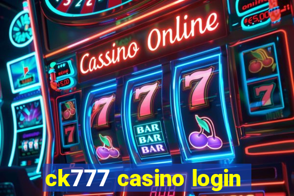 ck777 casino login