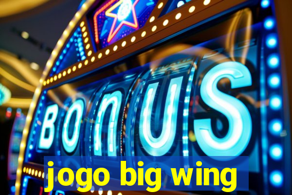 jogo big wing