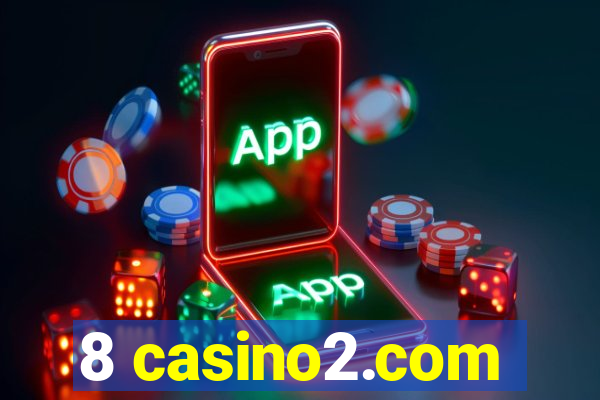 8 casino2.com