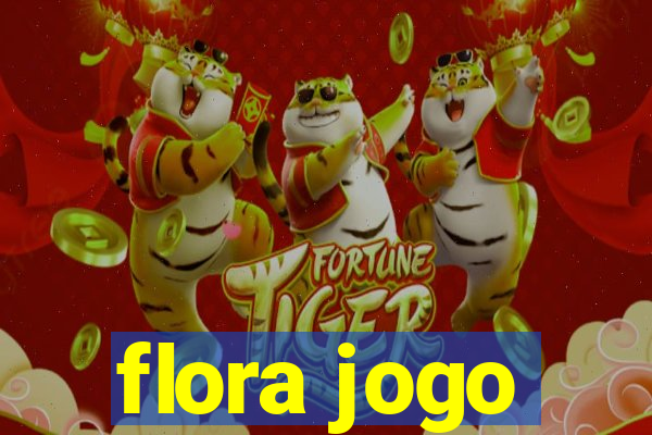 flora jogo