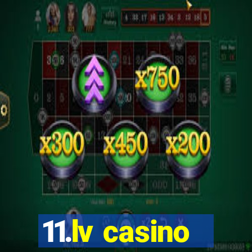 11.lv casino