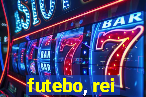 futebo, rei