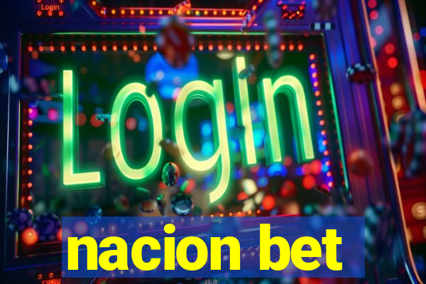 nacion bet