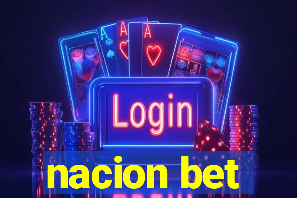 nacion bet